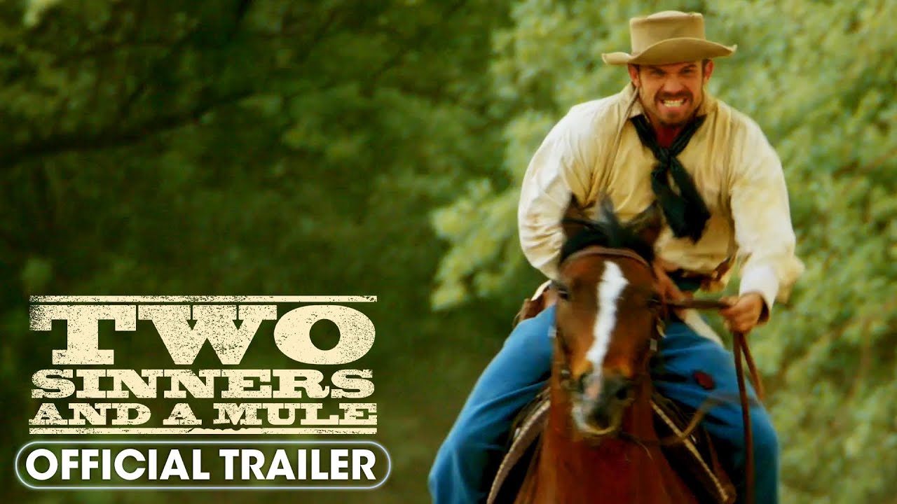 Two Sinners and a Mule (2023) - Official trailer featured image